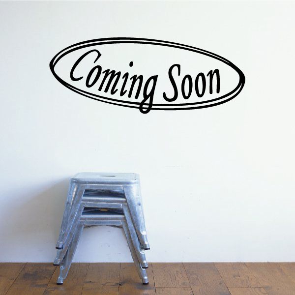 Image of Coming Soon Wall Decal - Vinyl Decal - Car Decal - Business Sign - MC143