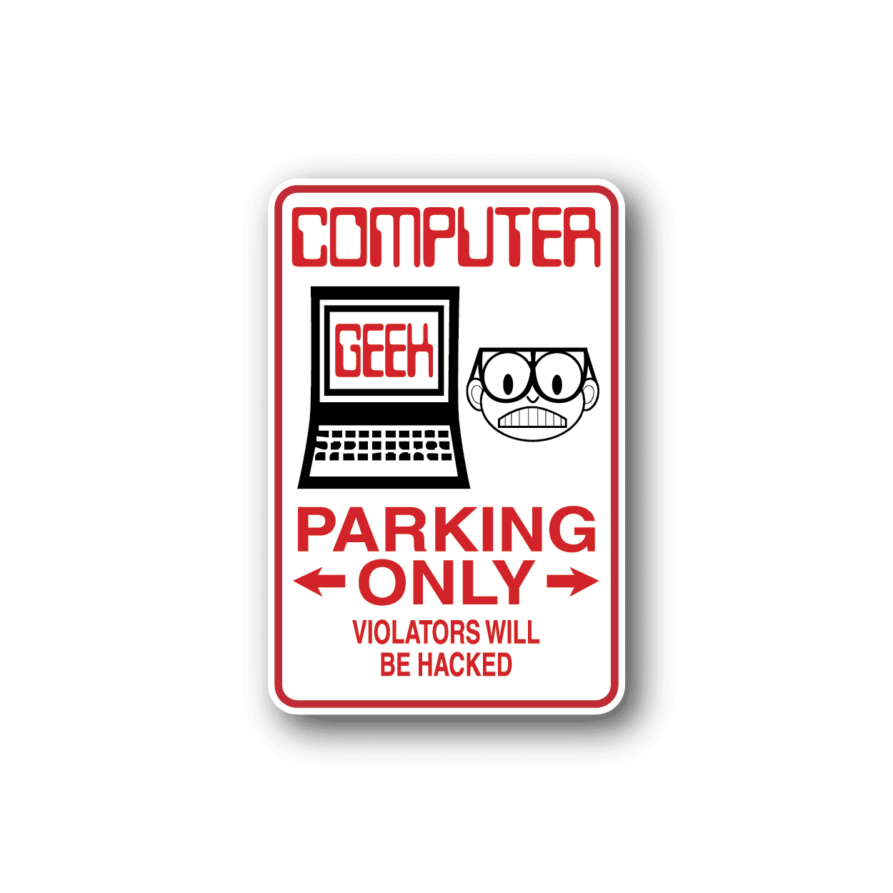 Image of Computer Geek Parking only Sticker