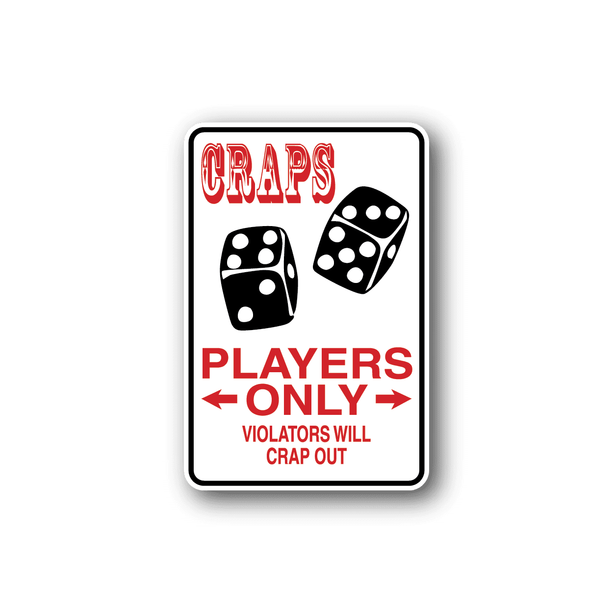 Image of Craps Players Only Sticker