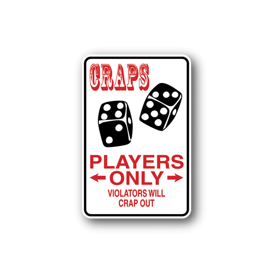 Image of Craps Players Only Sticker