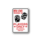 Craps players only sticker with dice graphic and red text on white