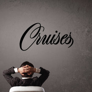 Cruises wall decal with black cursive lettering