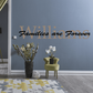 Wall decal with 'Families are forever' lettering