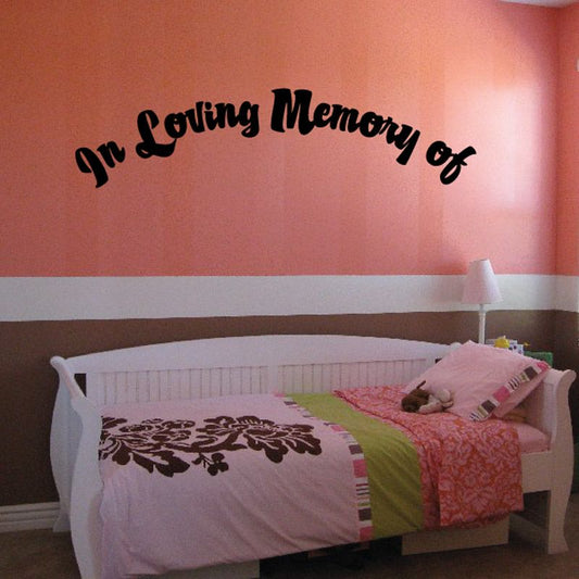 Custom In Memory Of Text Wall Decal - Vinyl Decal - Car Decal - DC011