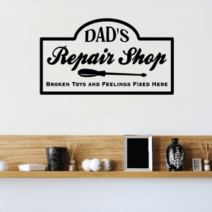 Dad's Repair Shop decal with arched DAD'S header and Repair Shop script text