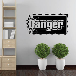 Danger wall decal with bold 'Danger' text in black