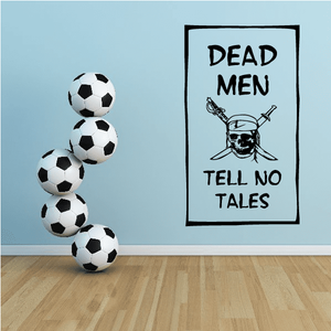 Dead Men Tell No Tales decal with skull and crossed swords text