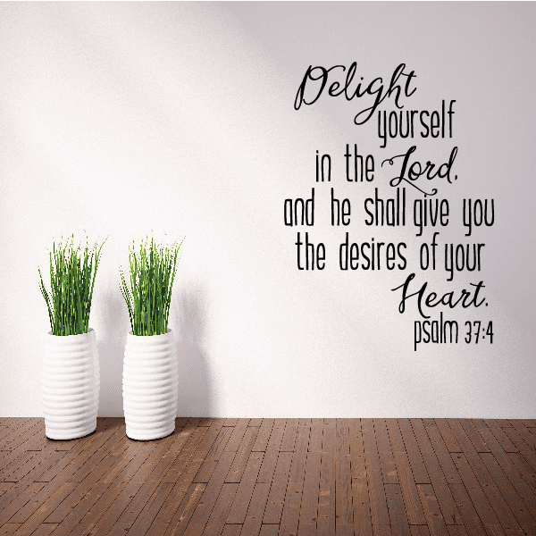 Image of Delight Yourself in the Lord Psalm 37:4 Decal