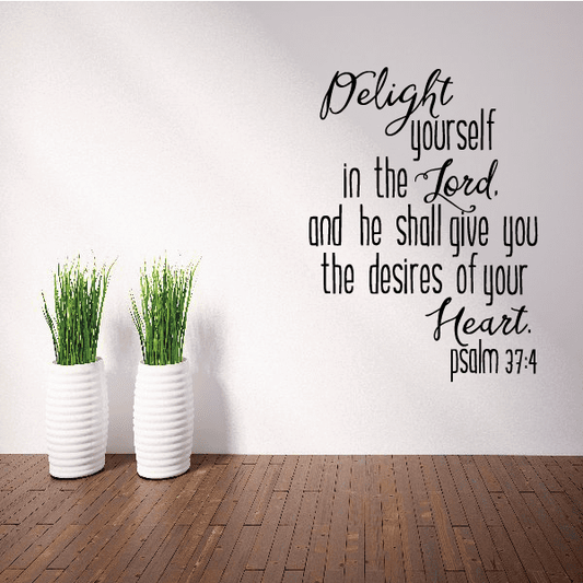 Image of Delight Yourself in the Lord Psalm 37:4 Decal