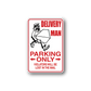 Delivery parking only sticker with red border, delivery man graphic, and warning text