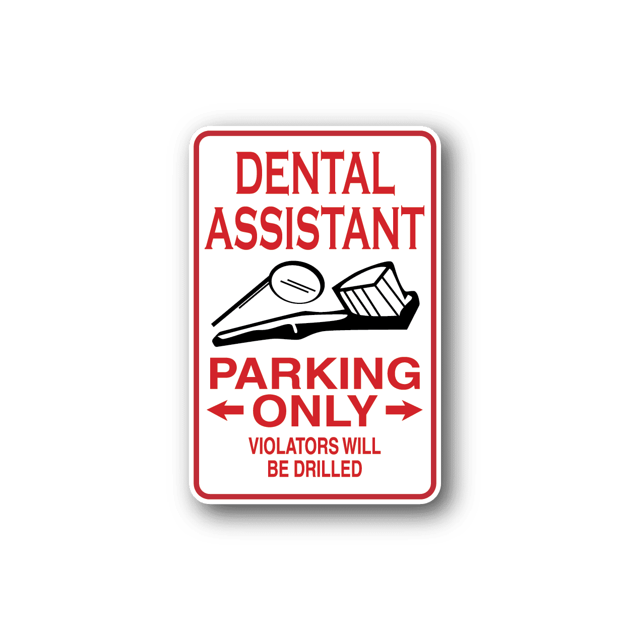 Image of Dental Assistant Parking Only Sticker