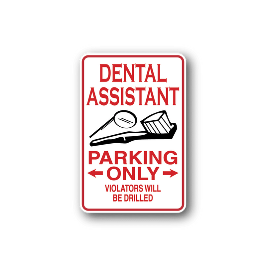 Image of Dental Assistant Parking Only Sticker