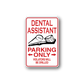 Dental assistant parking only sticker with red text and hand holding pencil icon