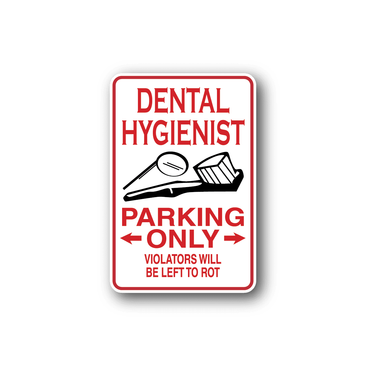 Image of Dental Hygienist Parking Only Sticker