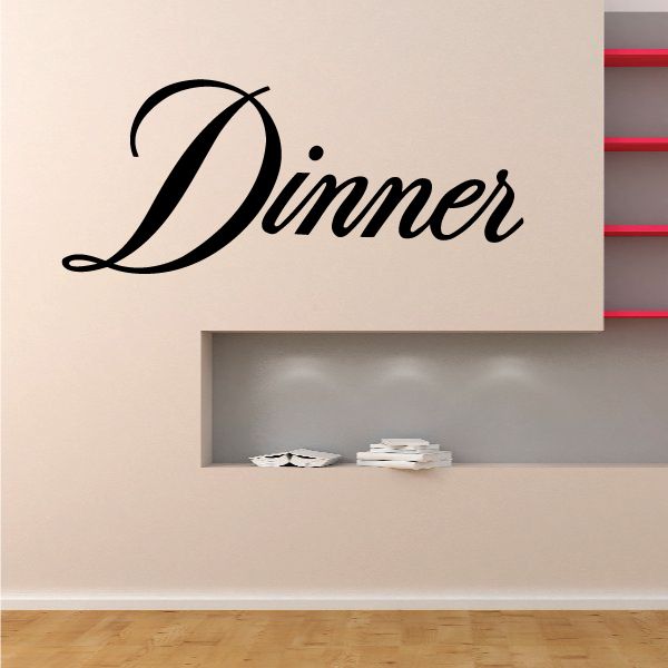 Vinyl wall decal with black cursive "Dinner" lettering