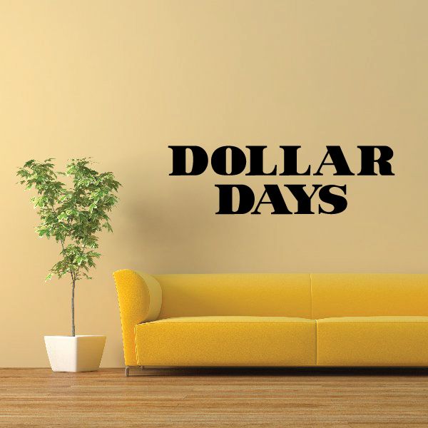 Dollar Days vinyl wall decal with bold black lettering and tree graphic