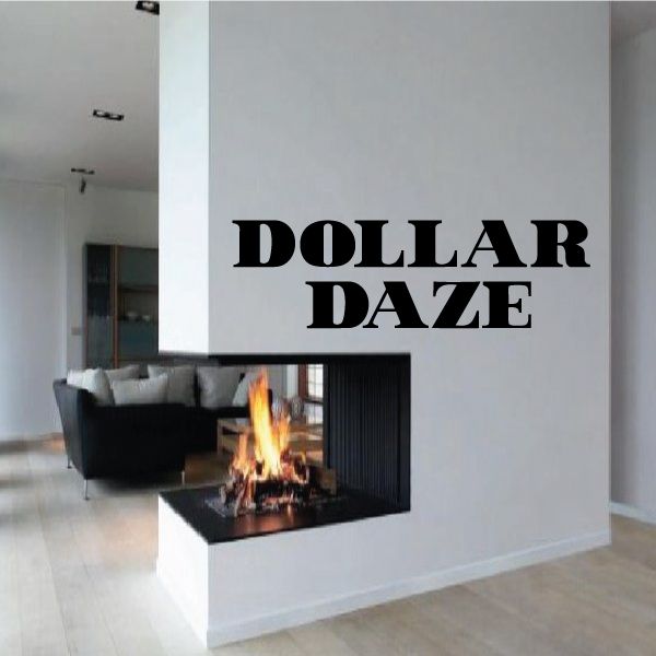 Wall decal with bold black 'DOLLAR DAZE' lettering
