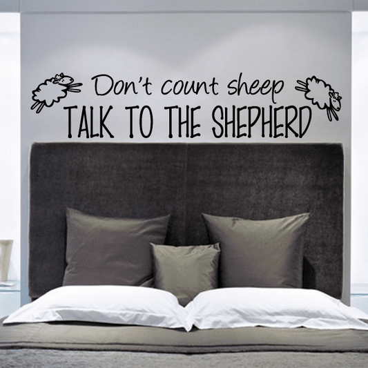 Image of Don’t count sheep talk to the shepherd Decal