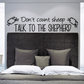 Wall decal: sheep icon with text “Don’t count sheep, talk to the shepherd”