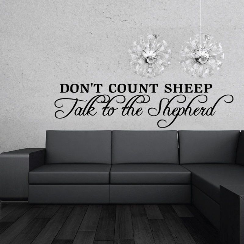 Image of Dont count sheep talk to the Shepherd Decal