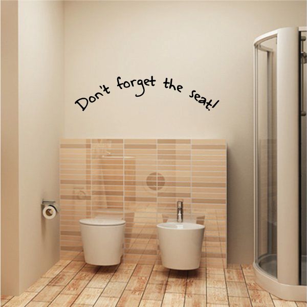 Image of Dont Forget The Seat Toilet Decal 