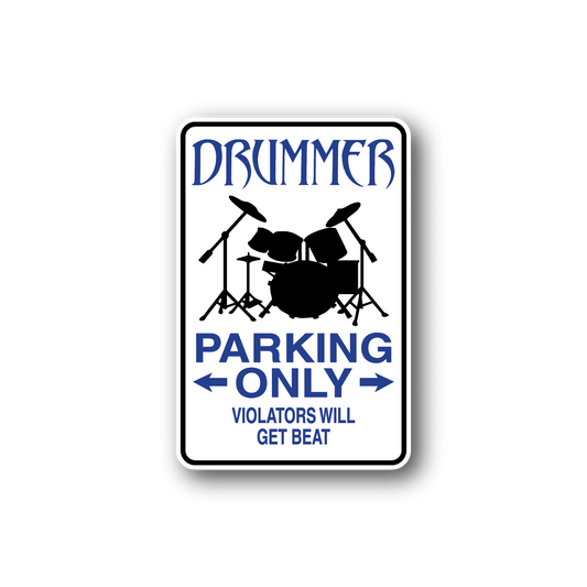 Image of Drummer Parking Only Sticker