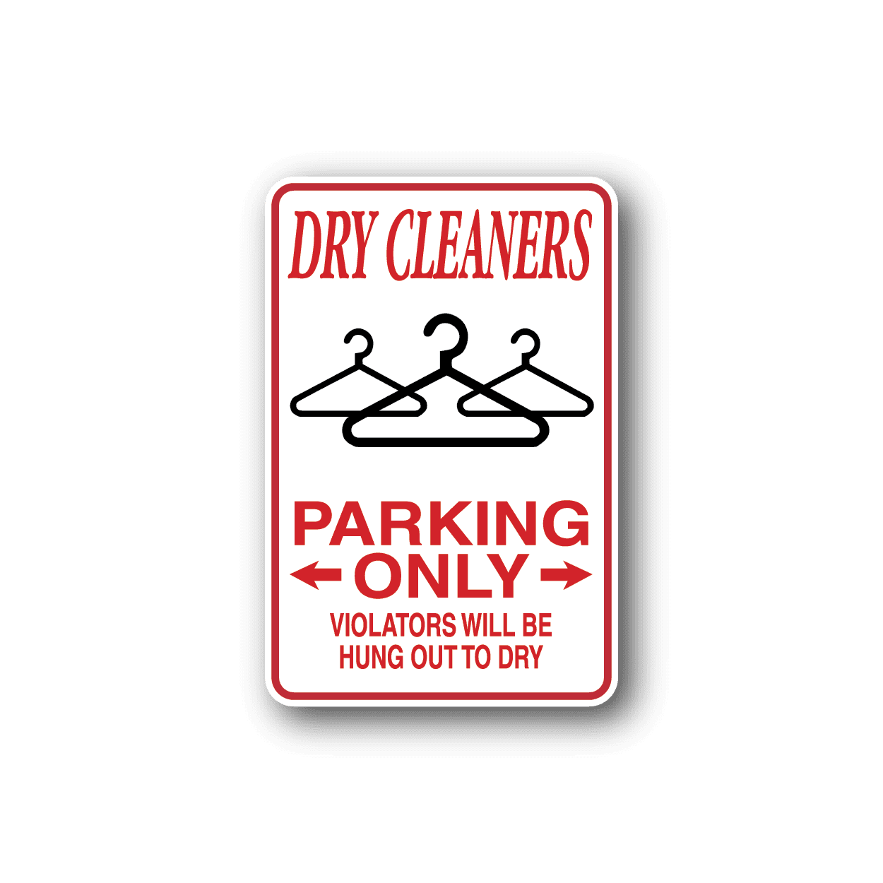 Image of Dry Cleaners Parking Only Sticker