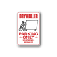 Red and white parking only sticker with DRYWALLER text and worker graphic, violators will be spaked
