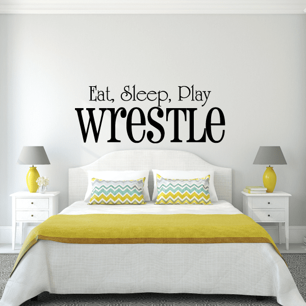 Wall decal reading 'Eat, Sleep, Play Wrestle' with large 'WRESTLE' letters