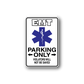EMT Parking Only sticker with blue medical cross, PARKING ONLY arrows