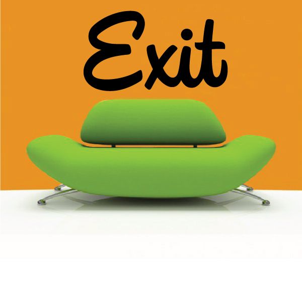 Exit wall decal with bold black script lettering