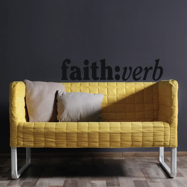Faith:verb wall decal lettering in dark gray