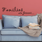 Curly script wall decal with 'Families are forever...' text