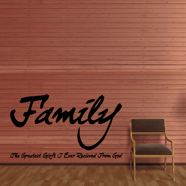 Black wall decal in script: “Family” with quote underneath