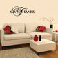 Thanksgiving wall decal with “GIVE THANKS” lettering and circular accent