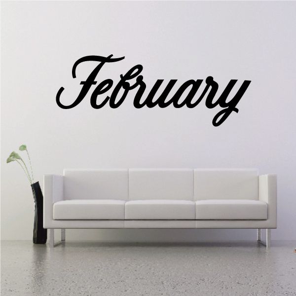 February vinyl wall decal with black cursive lettering