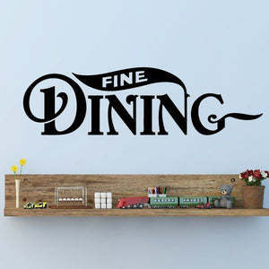 Fine dining wall decal: black-and-white FINE DINING lettering.