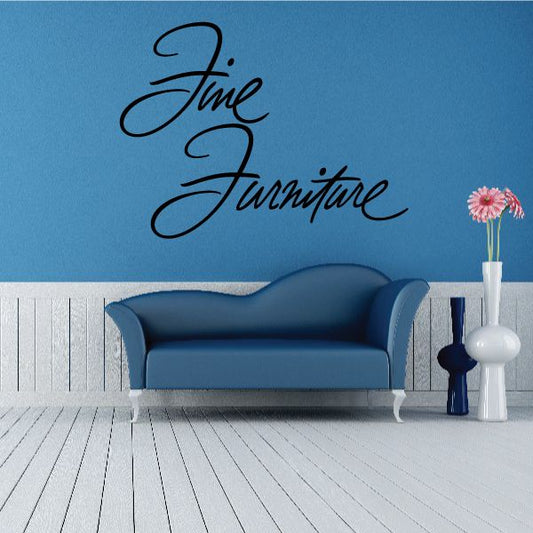 Image of Fine Furniture Wall Decal - Vinyl Decal - Car Decal - Business Sign - MC306