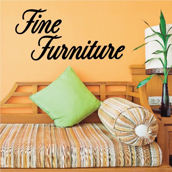 Wall decal with Fine Furniture black cursive lettering