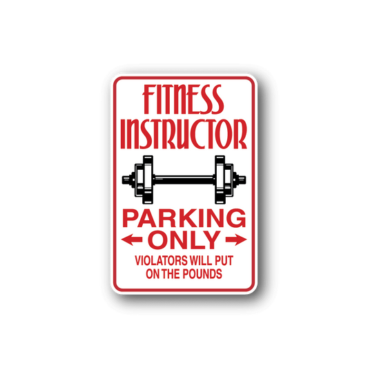 Image of Fitness Instructor Parking only Sticker