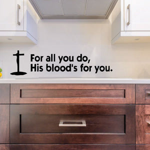 Religious wall decal: black anchor with text "For all you do, His blood's for you".