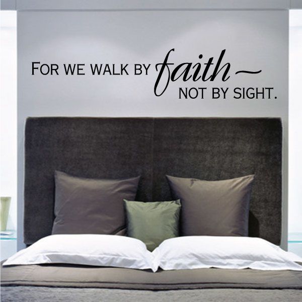Scripture wall decal text: "For we walk by faith, not by sight."