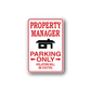 Vinyl parking sign decal: red 'PROPERTY MANAGER PARKING ONLY' with arrows
