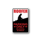Roofer parking only wall decal with silhouetted roofer, red and black text