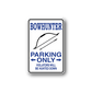 Rectangular vinyl sign decal: blue Bowhunter Parking Only with arrow and bow