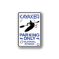 Vinyl sign wall decal with blue 'KAYAKER PARKING ONLY' text and kayak graphic