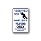 Vinyl wall decal sign with bold text 'Reserved for Paintball Players Only'