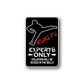 Rectangular vinyl decal with outlined man, red 'KUNG FU', and white 'EXPERTS ONLY'.