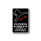 Die-cut vinyl sticker with athlete silhouette and 'EXPERTS ONLY' text