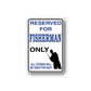 Vinyl sign wall decal: 'Reserved for Fisherman Only' with fisherman silhouette